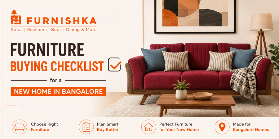 Furniture Buying Checklist for a New Home in Bangalore