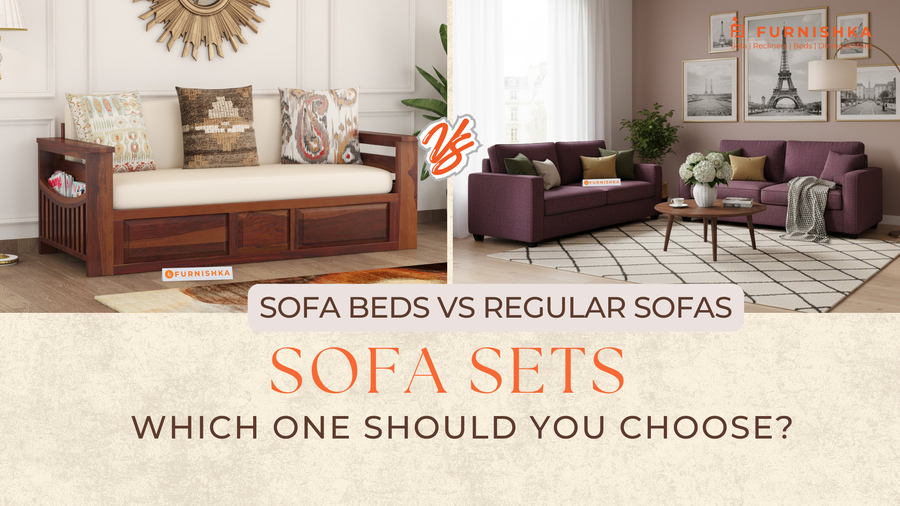 Sofa Beds vs Regular Sofas: Which One Should You Choose