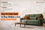 Top 10 Sofa Sets to Buy Online in 2026 – Price, Quality & Comparison
