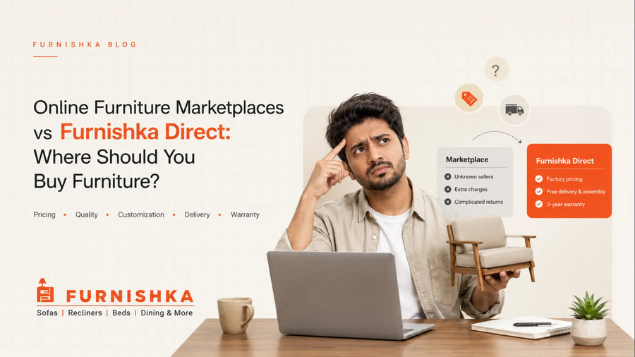 Online Furniture Marketplaces vs Furnishka Direct: Where Should You Buy Furniture?